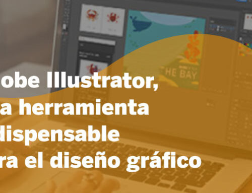 Adobe Illustrator, una herramienta indispensable para el diseño gráfico